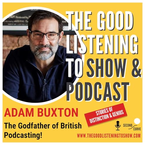 Adam Buxton: The Pioneer of British Podcasting & King of the Jingle! On Grief, Creativity, the Calm of Audio - and introducing 'Click Bait Wally'!