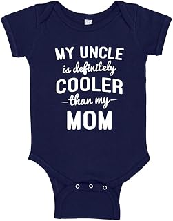 My Uncle is Cooler Than My Mom Baby Bodysuit/Toddler T-Shirt Funny Gag Gift from Brother
