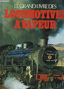 The Wonderful World of Steam Locomotives
