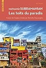 Les toits du paradis par Mathangi Subramanian Les toits du paradis par Mathangi Subramanian