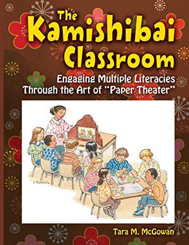 The Kamishibai Classroom: Engaging Multiple Literacies Through The Art Of 'Paper Theater' #TOP9
