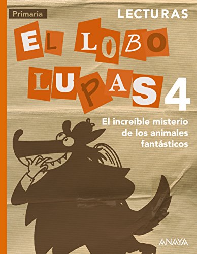 Lecturas 4: El increíble misterio de los animales fantásticos. (Primaria 4º)
