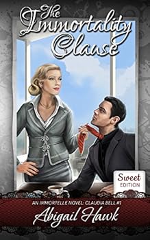 Paperback The Immortality Clause: Sweet Edition Book