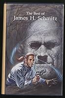 The Best of James H. Schmitz 0915368463 Book Cover