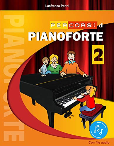 Percorsi di pianoforte. Con File audio in streaming (Vol. 2)