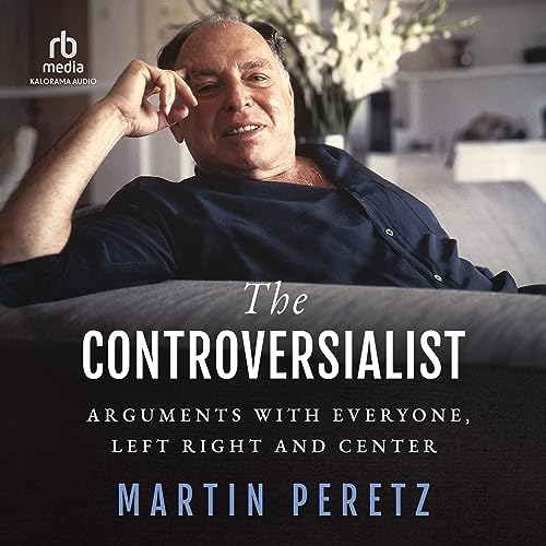 The Controversialist by Martin Peretz episode artwork