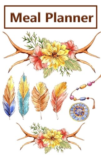 Meal Planner: Meal Planner Planning Daily Food Journal Menu Meal Prep Notebook Notepad and Space to manage your Own Grocery List