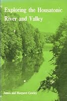 Exploring the Housatonic River and Valley 0498020223 Book Cover