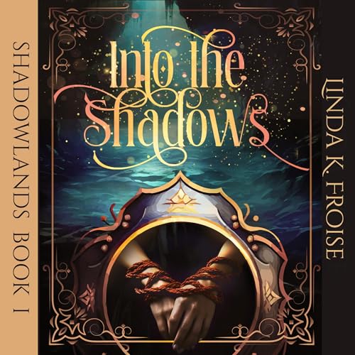 Into the Shadows Audiolibro Por Linda Kaye arte de portada