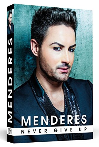 Preisvergleich Produktbild Menderes: Never Give Up: Die Autobiografie