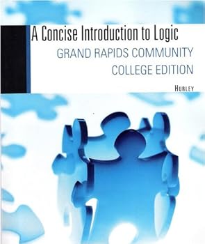 Paperback A Concise Introduction to Logic - Grand Rapids Community College Edition Book