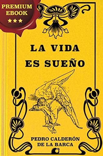 Télécharger La Vida es Sueño (Spanish Edition) PDF Ebook En Ligne