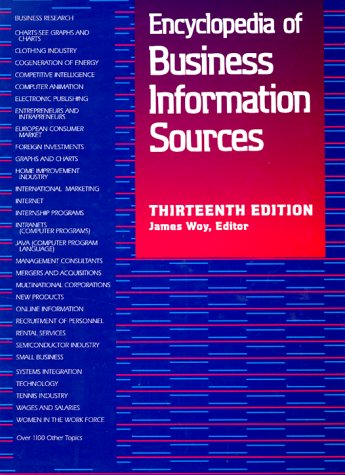 Encyclopedia of Business Information Sources: A Bibliographic Guide to More Than 32,000 ...