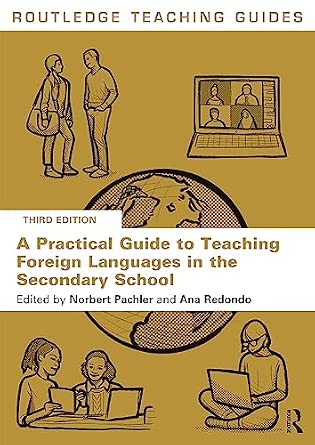 A Practical Guide to Teaching Foreign Languages in the Secondary School ...