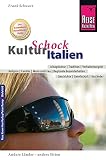 Reise Know-How KulturSchock Italien: Alltagskultur, Traditionen, Verhaltensregeln, ... - Frank Schwarz 