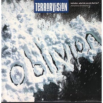 Oblivion / What Do You Do That For - Terrorvision 7" 45
