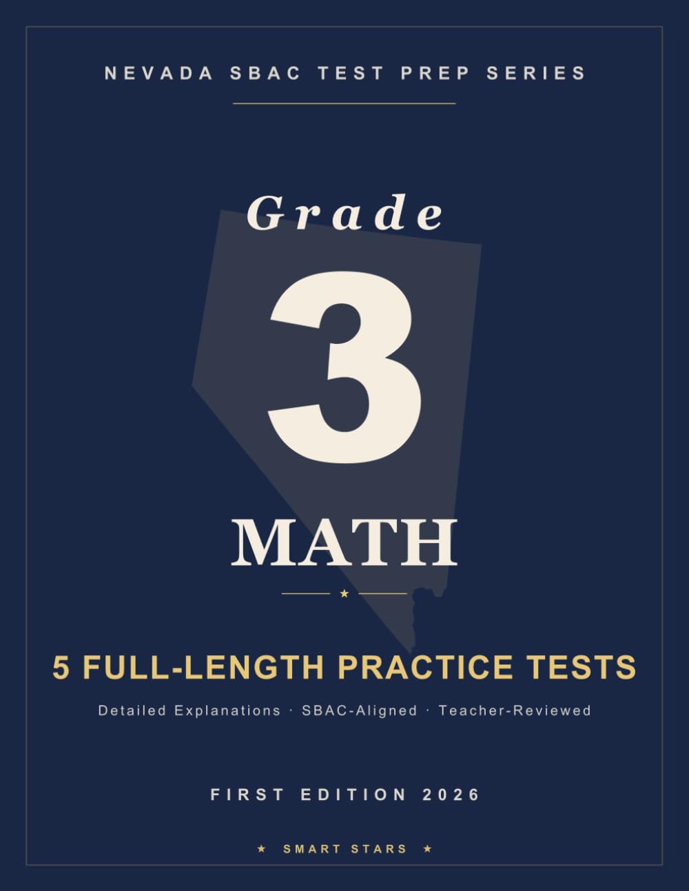 Smart Stars Nevada SBAC Smarter Balanced Grade 3 Math: 5 Practice Tests with Detailed Answer Explanations
