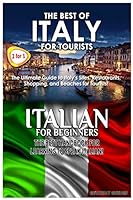 The Best of Italy for Tourists & Italian for Beginners 1503020428 Book Cover