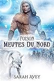 meuterei auf hoher see  Meutes du Nord: Poison (French Edition)