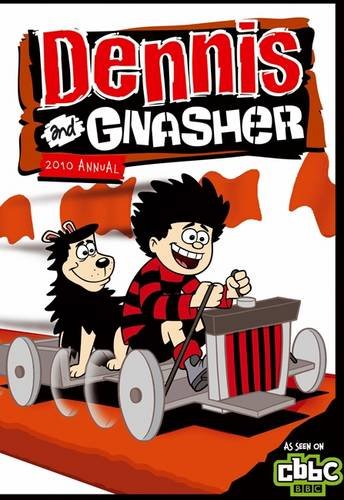 DENNIS & GNASHER 2010 ANNUAL (Dennis and Gnasher Annual)