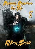 Player Reached the Top. LitRPG Series. Book VIII