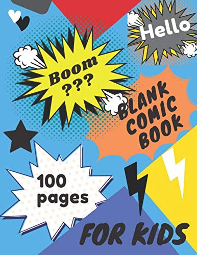 Blank comic book for kids 6-8: Comic Sketch Notebook