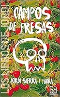 Campos de fresas 8434852861 Book Cover