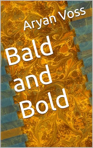  Bald and Bold (English Edition)