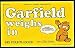 Garfield Weighs In: His Fourth Book