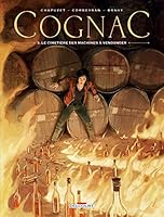 Cognac T03 - Le Cimetière des machines à vendanger (3) 2756072680 Book Cover