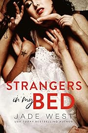 Strangers in my Bed