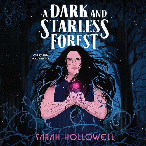 A Dark and Starless Forest by Sarah Hollowell episode artwork