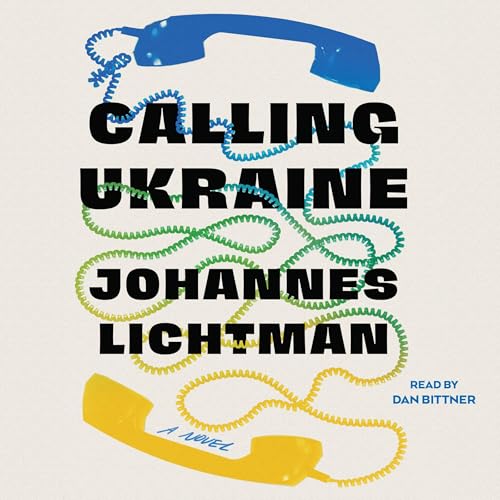 Calling Ukraine by Johannes Lichtman episode artwork