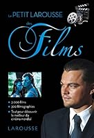 Petit Larousse Des Films 2035927943 Book Cover