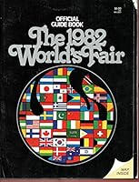 Official Guide Book, The 1982 World's Fair 0901783188 Book Cover