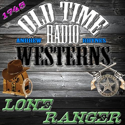 Perfectly Legal | The Lone Ranger (12-15-43)
