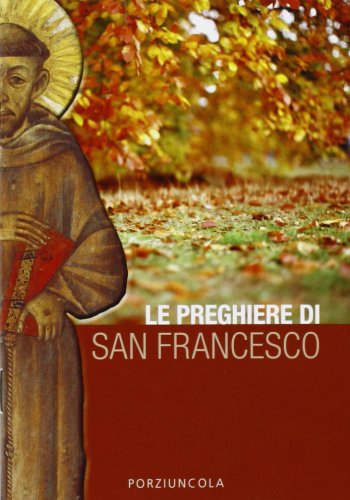  Le preghiere di San Francesco