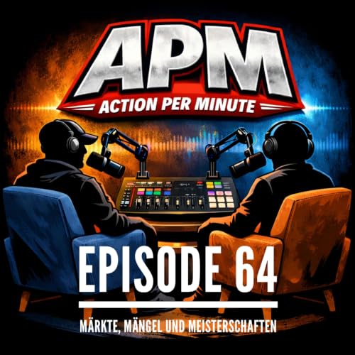 #64: M&auml;rkte, M&auml;ngel und Meisterschaften