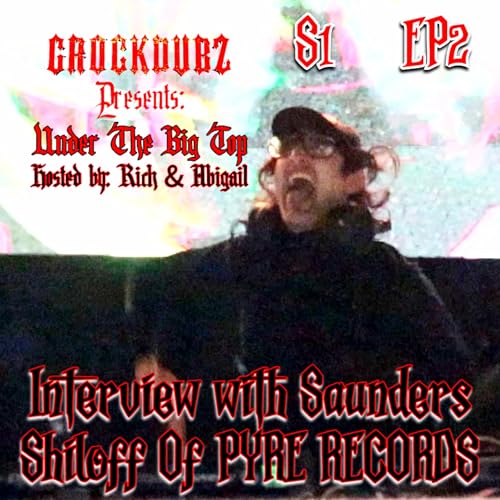 Episode 2: Interview With Saunders Shiloff Of Pyre Records