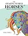 The Amazing World of Horses Adult Coloring Book: Fun, Easy and Relaxing Pages With Unicorns, Pegasus', Dogs, Cats, Birds And So Much More (Volume)