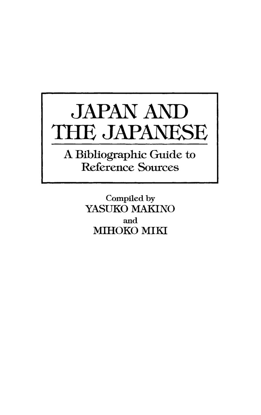 Japan and the Japanese: A Bibliographic Guide to Reference Sources