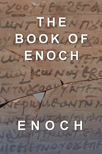 The Book of Enoch: All 108 Remaining Chapters