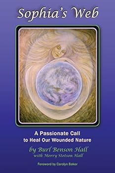 Sophia's Web: Understanding the Unity and Diversity of Religion, Science, and Ourselves