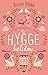 The Hygge Holiday: The warmest, funniest, cosiest romantic comedy of the year