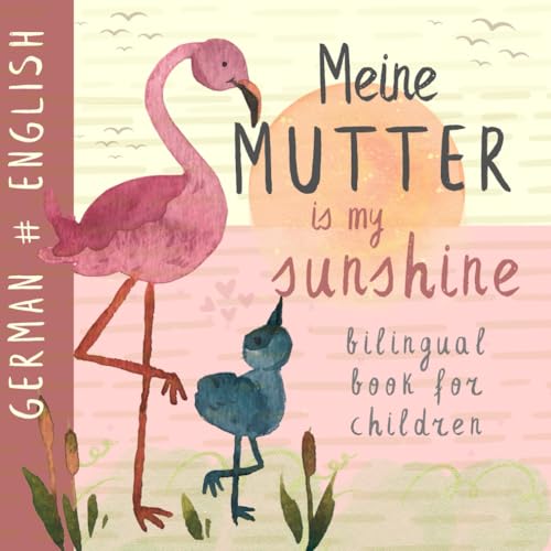 Meine Mutter GERMAN English Bilingual Book for Children: Learn German