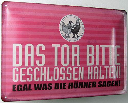 Blechschild 20x30cm gewölbt Tor geschlossen egal was die Hühner Sagen Spruch Deko Geschenk Schild – Bild 3