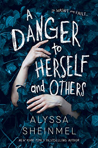 A Danger to Herself and Others      Kindle Edition