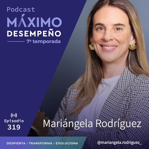 Más allá de la sonrisa forzada - Mariángela Rodríguez Podcast Por arte de portada