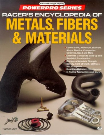 Racer's Encyclopedia of Metals, Fibers & Materials (Motorbooks International Powerpro)