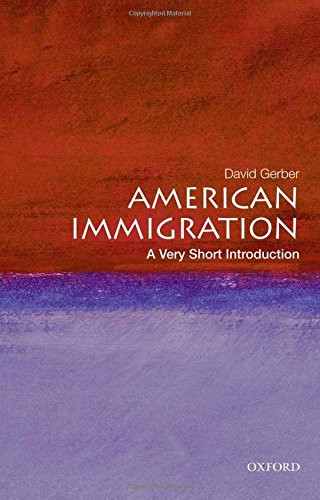 American Immigration: A Very Short Introduction